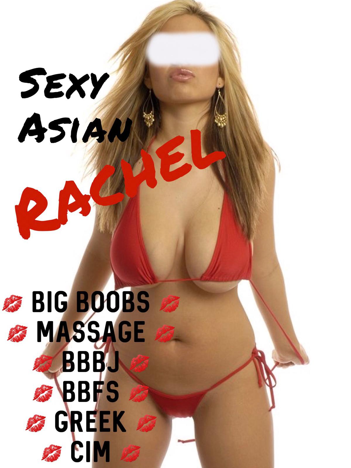 ❤️NEW Asian Lady❤️BIG BOOBS❤️Rachel is Ready to Make You Explode❤️BBBJ❤️Greek❤️ ❤️NEW Asian Lady❤️BIG BOOBS❤️Rachel is Ready to Make You Explode❤️BBBJ❤️Greek❤️