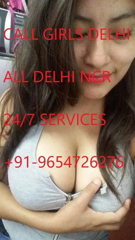 Call Girls in Delhi, Delhi Call Girl Service @ 9654726276